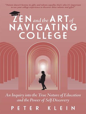 cover image of Zen and the Art of Navigating College